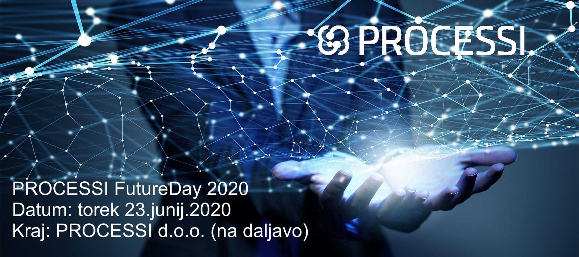 PROCESSI FutureDay 2020 - Digitalna transformacija in Covid-19 model poslovanja